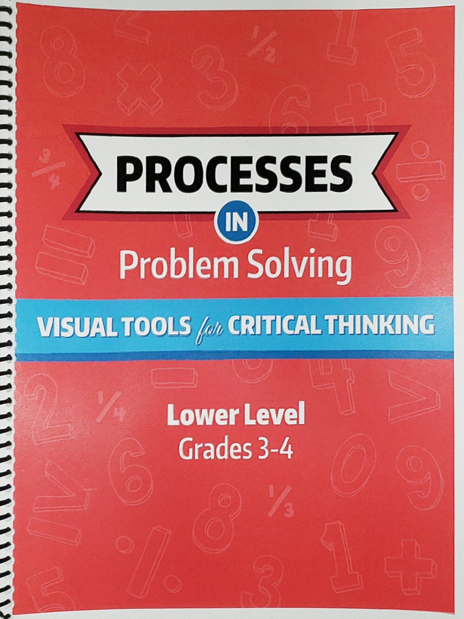 Process in Problem SolvingElementary math for home educated students